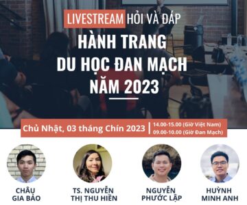 Livestream Hỏi và Đáp: Hành trang du học Đan Mạch
